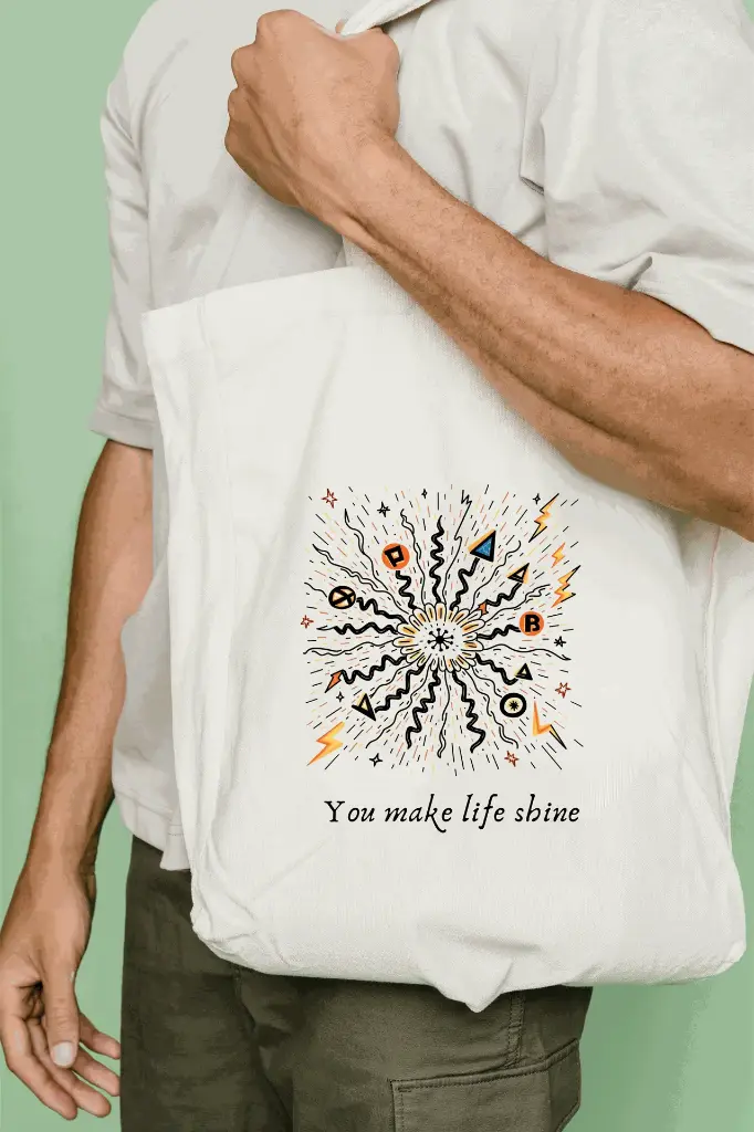 Duurzame Tote Bag - "You Make Life Shine"