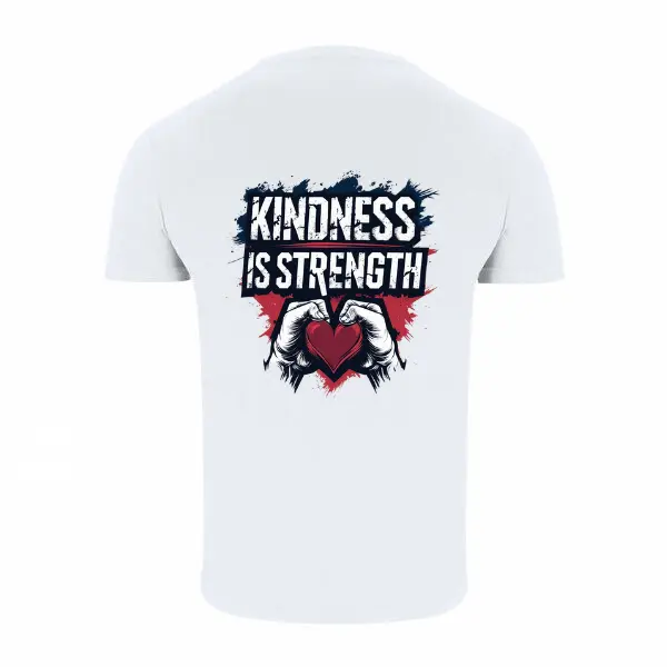 Duurzaam T-Shirt - "Kindness is Strength" | Stoer & Inspirerend Design