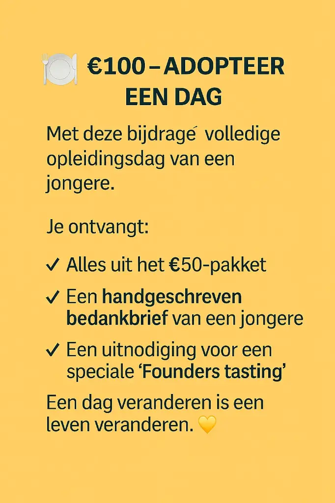 🍽️€100 – Adopteer een dag