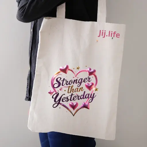 Duurzame Tote Bag - "Stronger Than Yesterday"
